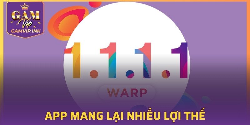 App mang lại nhiều lợi thế