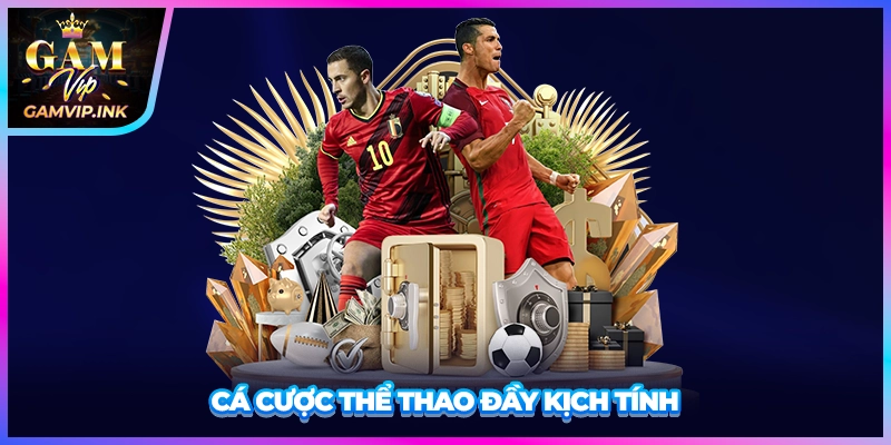 Cá cược thể thao đầy kịch tính