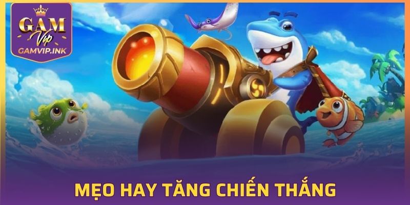 Chiến lược cụ thể trong bắn cá thần tài
